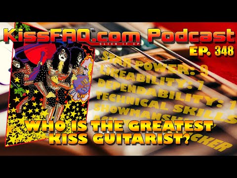 KissFAQ Podcast Ep.348 - Who's the Greatest?
