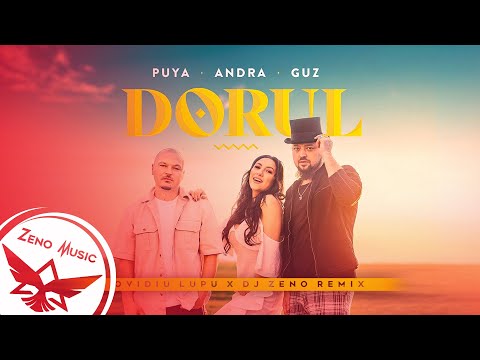 Puya feat. Andra & Guz - Dorul | Zeno Music Remix
