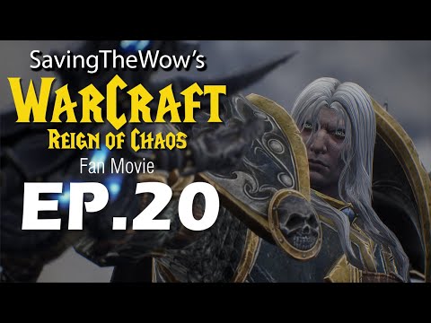 Warcraft 3 Fan Film - EP20