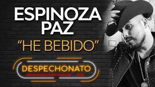He Bebido - Espinoza Paz | Música Popular Con Letra