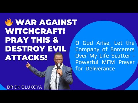 O God Arise, Let the root of my problem die scatter evil Sorcerers against me  -Dr Dk Olukoya Prayer
