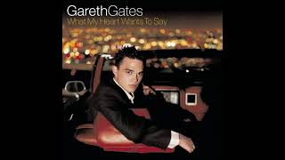 GARETH GATES - I&#39;ve Got No Self Control🎶