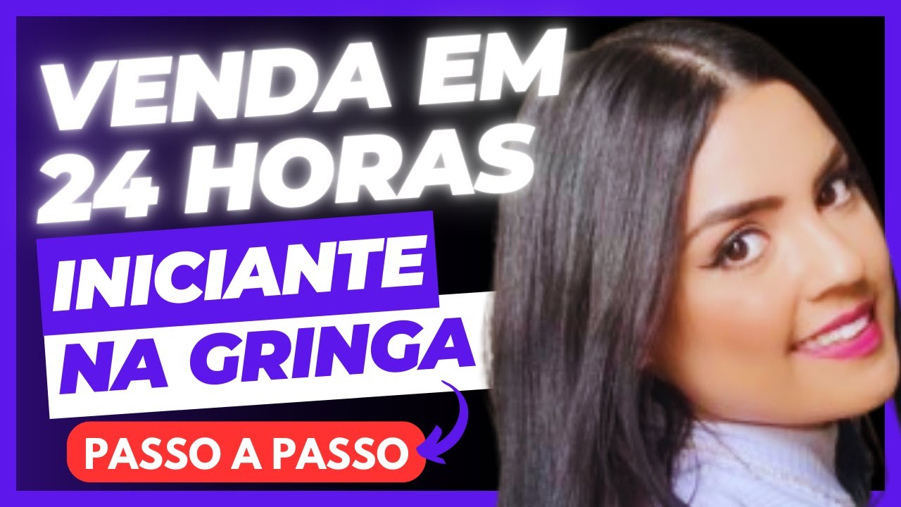 Afiliado na Gringa - Faça a Sua Primeira Venda em Dólar em Apenas 24 Horas