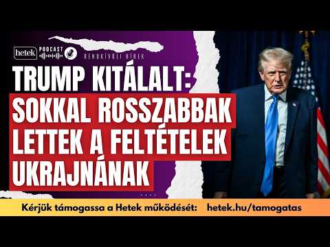 Trump kifakadt: Év elején kellett volna megegyezni, most sokkal rosszabbak a feltételek Ukrajnának