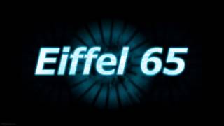 Eiffel 65 - Voglia Di Dance All Night