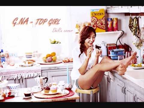 [ ShiRu cover ] G.NA - Top Girl