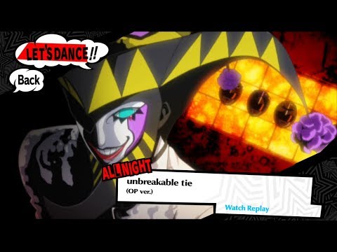 unbreakable tie [OP ver.] (All Night) King Crazy | Persona 5: Dancing in Starlight~