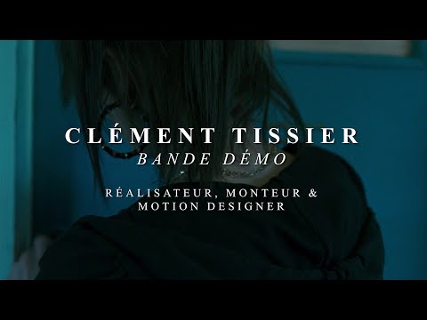 BANDE DÉMO - Réalisateur, Monteur & Motion Designer