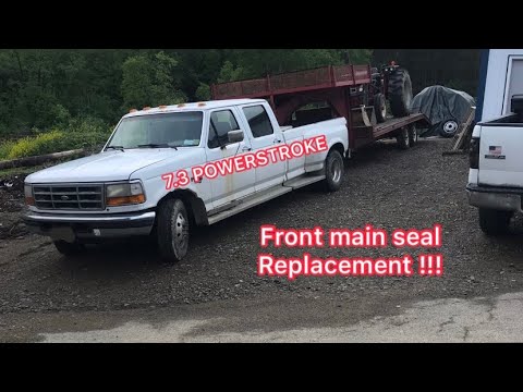 7.3 powerstroke front main seal replacement in truck