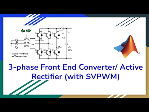Dreiphasen-Aktivgleichrichter | Eingangswandler | MATLAB-Simulation | Schritt für Schritt