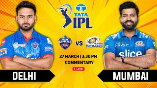 🔴 IPL Live: MI vs DC Live – Match 2 || Mumbai vs Delhi Live || Indian Premier League 2022 Live