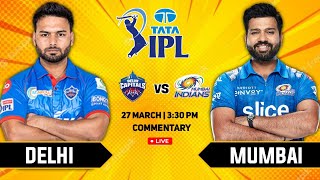 🔴 IPL Live: MI vs DC Live – Match 2 || Mumbai vs Delhi Live || Indian Premier League 2022 Live