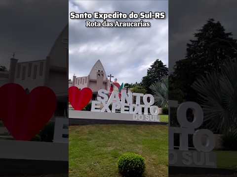 Santo Expedito do Sul-RS na Rota das Araucarias #serragaucha #romaria #turismoreligioso #turismors