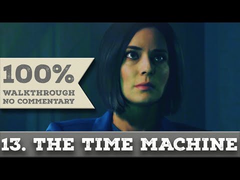 Quantum Break Walkthrough part 13 PREPARING THE TIME MACHINE (Hard, All Collectibles)