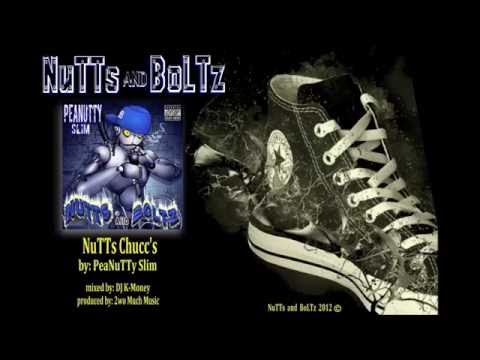NuTTs Chucc's (by: PeaNuTTy Slim)