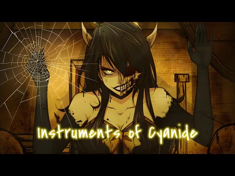 Nightcore ↝ Instruments of Cyanide // BATIM (Lyrics)