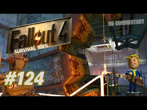 Vault 95  / Fallout 4 Survival 100%