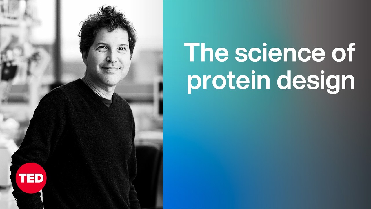 Why Building New Proteins from Scratch Is Our New Superpower | David Baker | TED