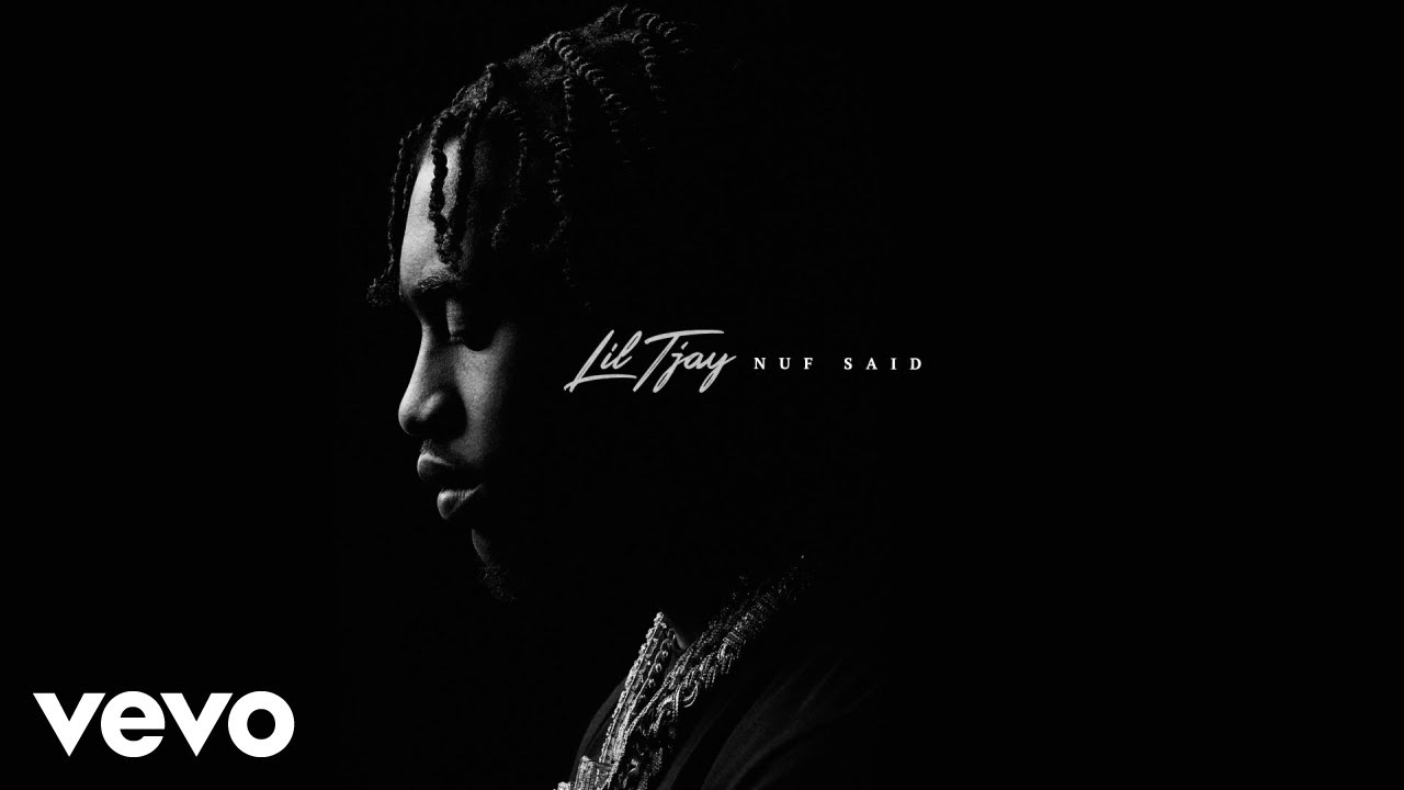 Lil Tjay - Nuf Said