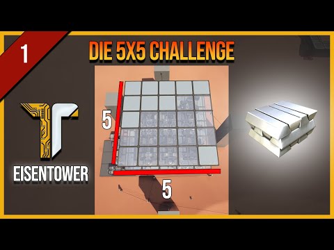 5x5 Challenge in Satisfactory - 01 - Der Eisentower Mini
