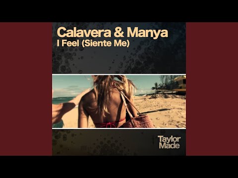 I Feel (Siente Me) (Original Mix)
