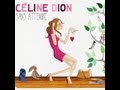 Céline Dion - Si Je N'Ai Rien De Toi 
