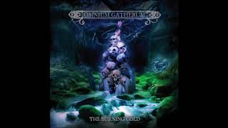 OMNIUM GATHERUM The Burning Cold
