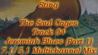 Sting - Jeremiah Blues (Part 1) - 5.1 Multichannel Mix with lyrics