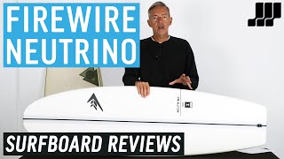 Firewire Neutrino Surfboard Review