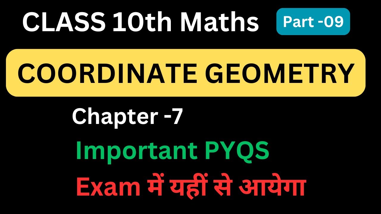 Class 10th COORDINATE GEOMETRY PYQ'S 🔥 | Class 10 Maths Chapter 7 | Study Time