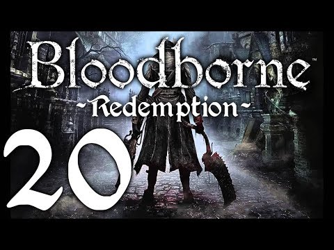 Bloodborne : The Redemption Run pt20 - Searching For the Shortcut