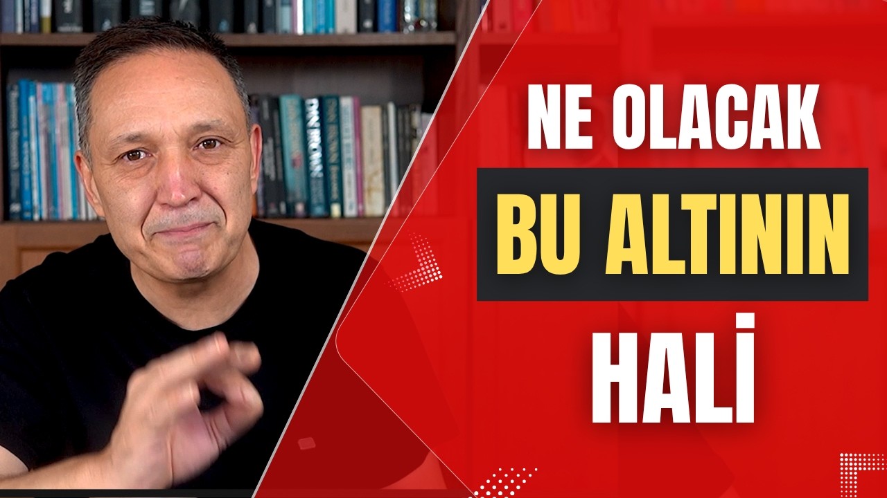 NE OLACAK BU ALTININ HALİ dolar, altın,borsa