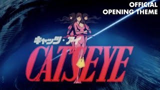 CAT'S EYE | "Cat's Eye" by Anri | Official Opening Theme