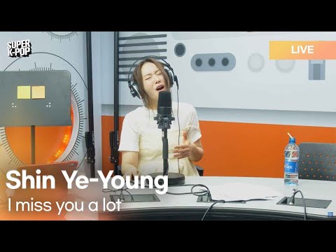 Shin Ye-Young (신예영) - I miss you a lot | K-Pop Live Session | Super K-Pop