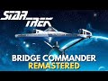The Remastered Mod Makes Star Trek Bridge Commander Great In 2023