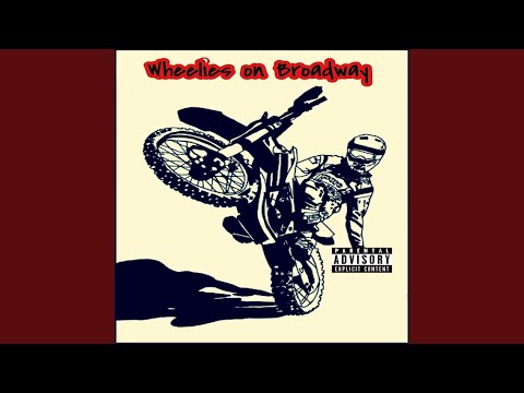 Wheelies On Broadway