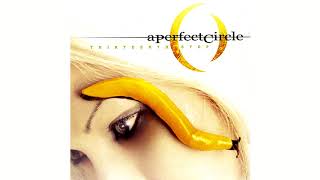 A Perfect Circle - A Stranger A432Hz