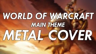 World of Warcraft Main Theme Cover