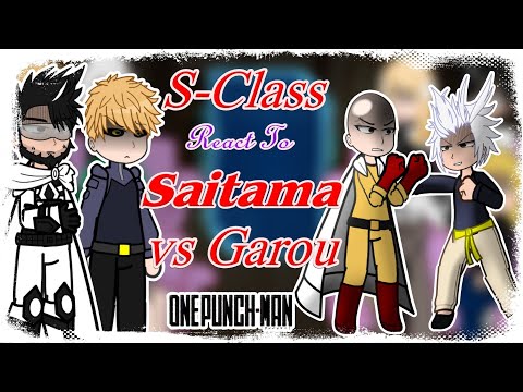S- Class Hero React To Saitama Vs Garou || One Punch Man React | Gacha Life | Rose GC