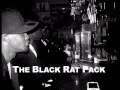 Black Rat Pack - Go Gettas
