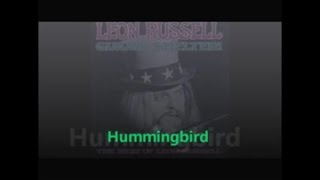 LEON RUSSELL  -   Hummingbird    *Lyrics