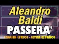 PASSERA' - Aleandro Baldi - Winner Sanremo 1994 (Letra Español, English Lyrics, Testo italiano)