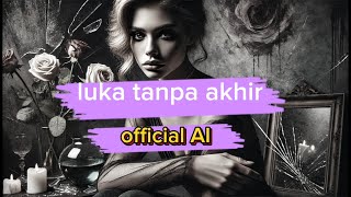 Download lagu luka tanpa akhir lirik by black kembaren mp3 Download lagu luka tanpa akhir lirik by black kembaren mp3