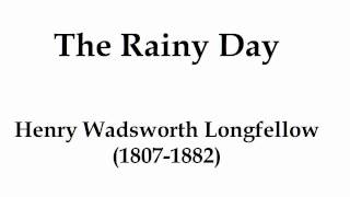 "The Rainy Day" by Henry Wadsworth Longfellow (read by Tom O'Bedlam)