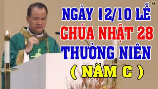 (NGÀY 12/10) LỄ CHÚA NHẬT 28 THƯỜNG NIÊN NĂM C | Bài giảng SÂU SẮC của LM Phạm Tĩnh