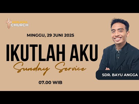 GSJA Ekklesia | Sunday Service | Sdr. Bayu Angga | 29  Juni 2025