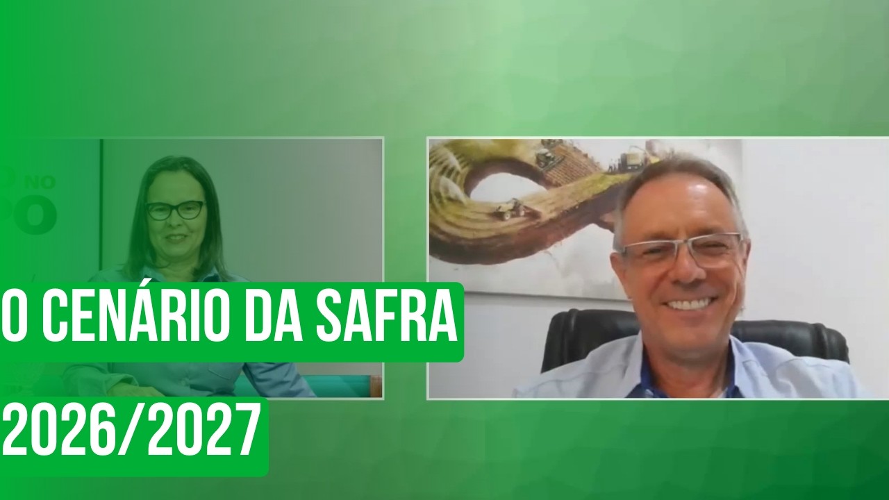 O cenário da safra 2026/2027