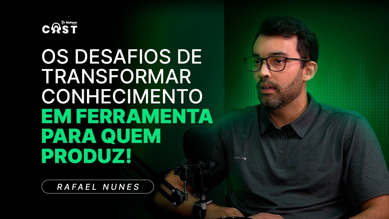 Os desafios de transformar conhecimento em ferramenta para quem produz! | Rafael Nunes | #15