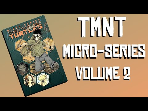 Teenage Mutant Ninja Turtles Micro-Series Volume 2