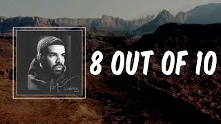 Lyric: Out Of 10 by Drake